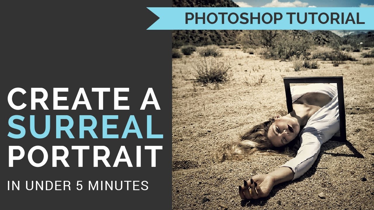 How to Create a Surreal Portrait in under 5 Minutes - Photoshop Tutorial