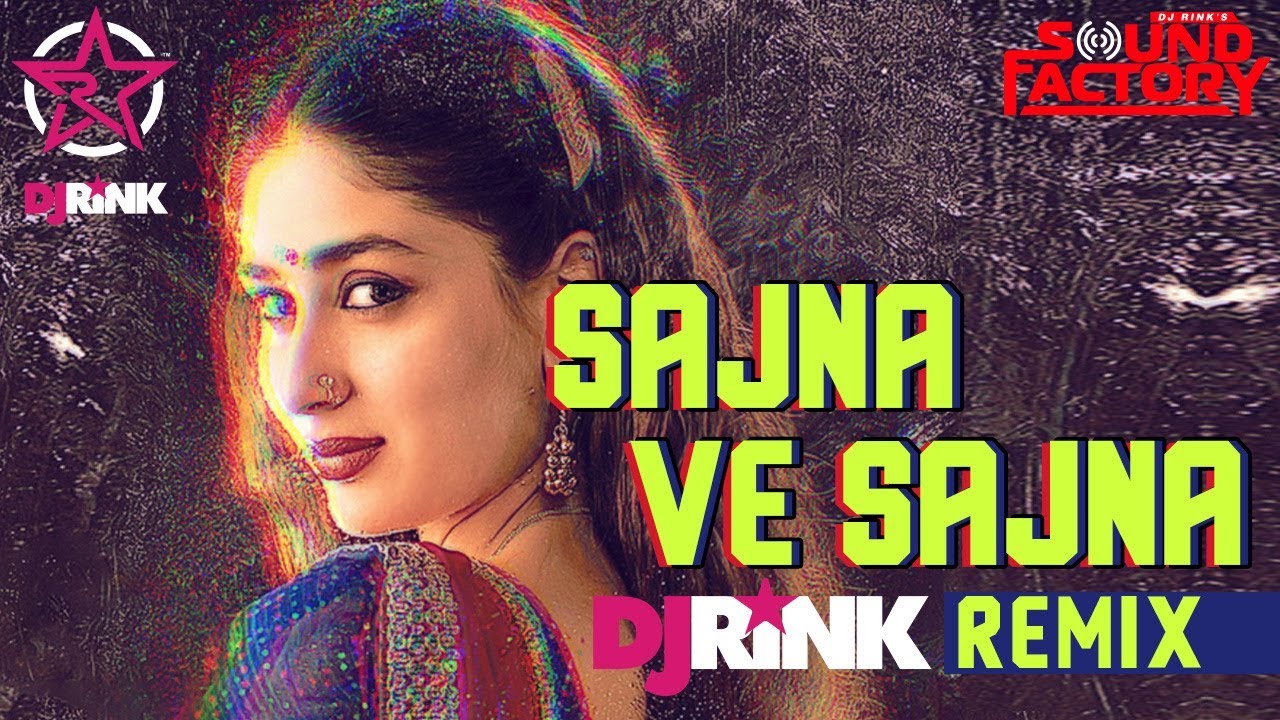 DJ RINK | SAJNA VE SAJNA REMIX | CHAMELI |Sunidhi Chauhan |Irshad Kamil |Kareena Kapoor |T-Series