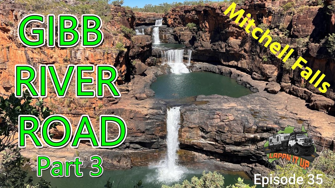 Gibb River Road Part 3, MITCHELL FALLS and KING EDWARD RIVER