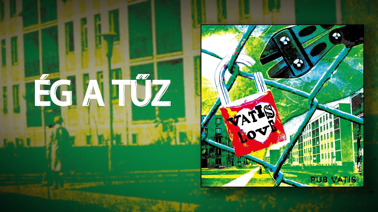 Pub Vatis - Ég a tűz (Official Lyrics video)