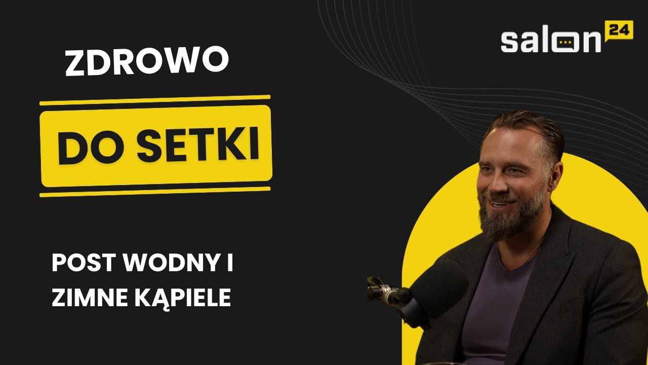 Zdrowo do setki &ndash; Co post wodny i zimne kąpiele zrobią dla Twojego zdrowia
