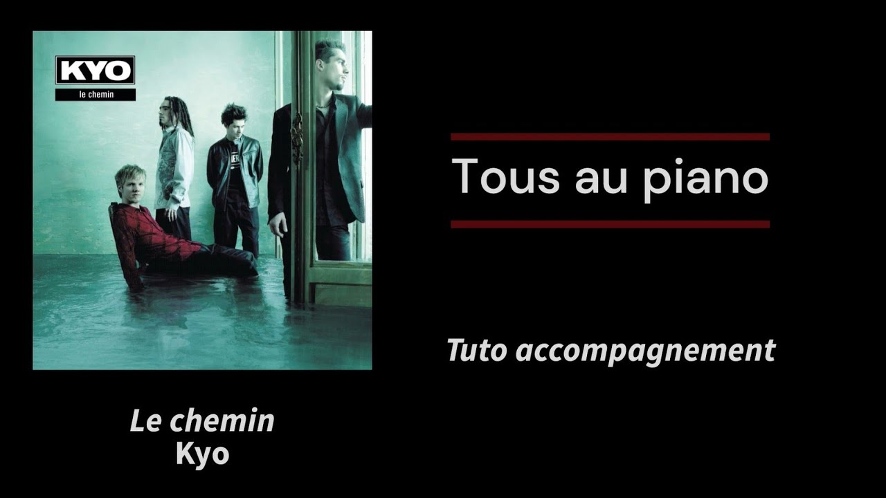 Le chemin - Kyo - Tuto accompagnement facile pour chanson
