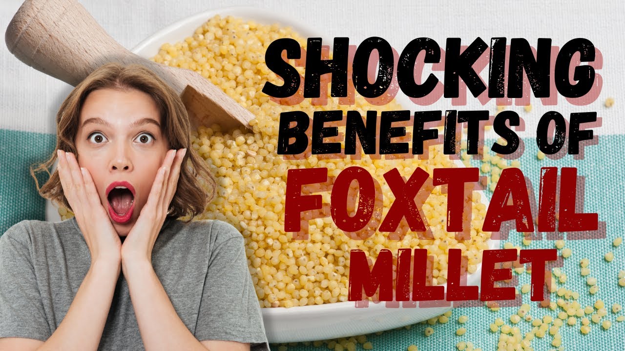 ✅ 6 Amazing Benefits of Foxtail Millet | By Nutrition Coach - Priya Prakash