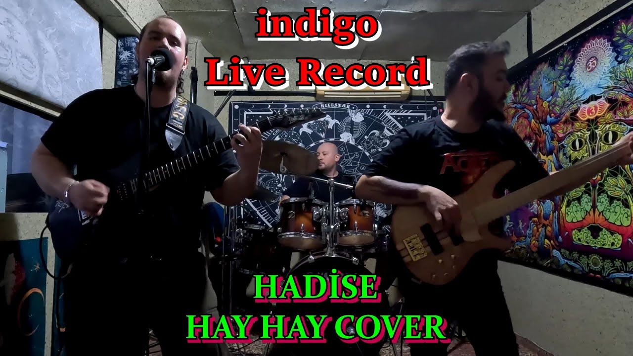 Hay Hay - Hadise - Cover By indigo (Gökhan Yumuşakdemir - Korcan Altay)