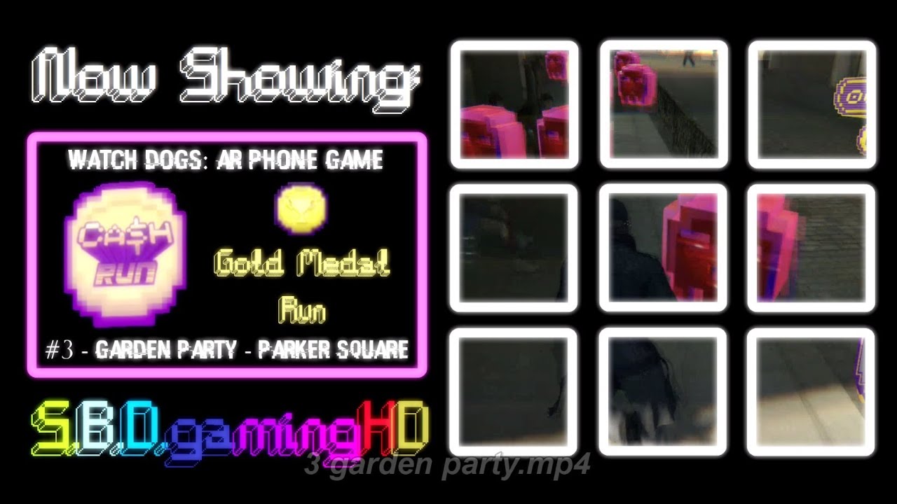 Watch Dogs: Cash Run - Garden Party, Gold Medal Run #3 - Parker Square