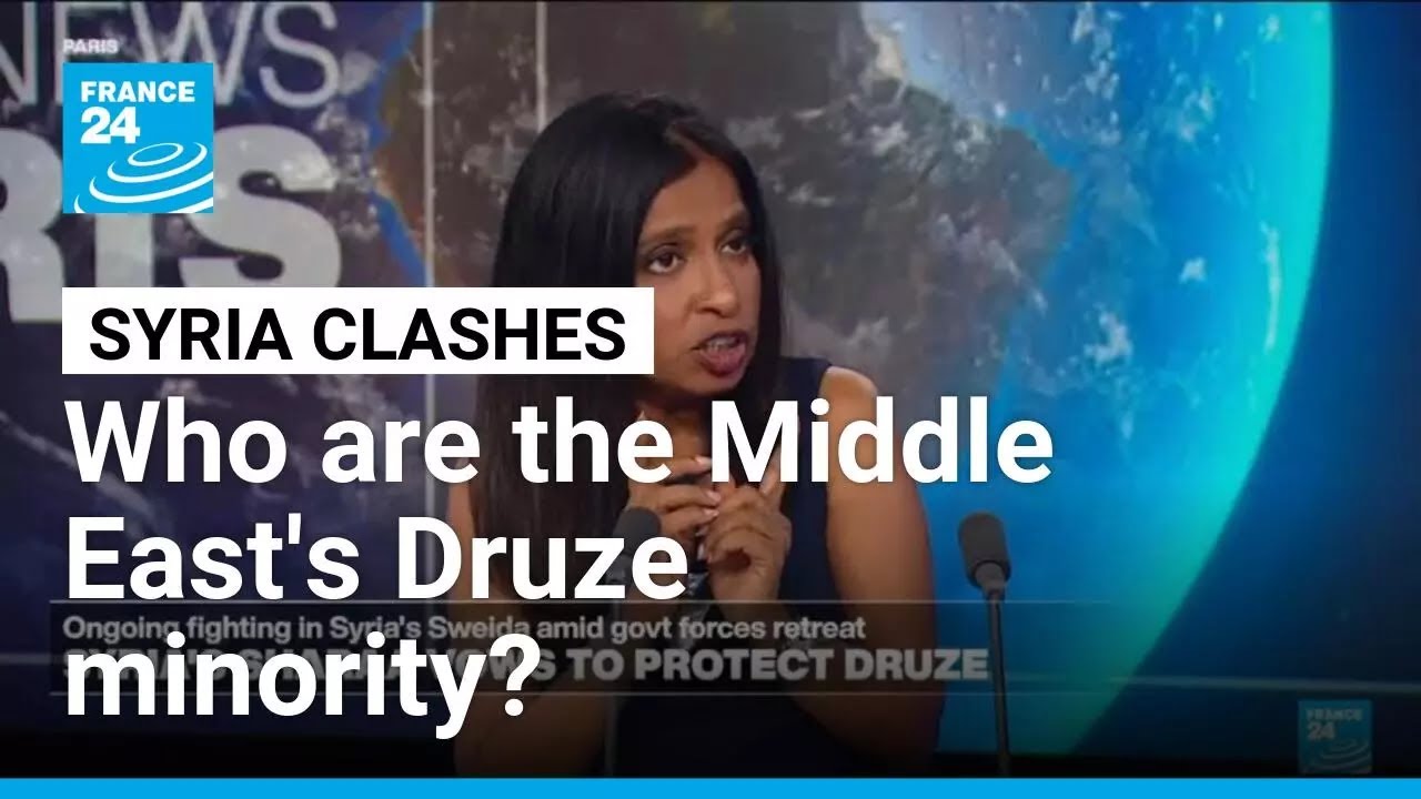 Who are the Middle East's Druze minority? &bull; FRANCE 24 English