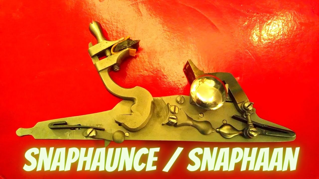 The Snaphaunce / snaphaan