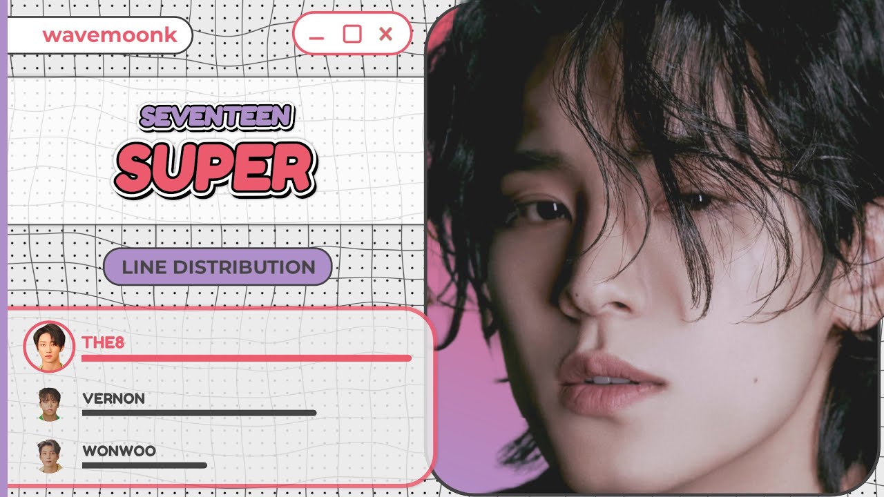 SEVENTEEN - SUPER '손오공' (Line Distribution) REQUESTED