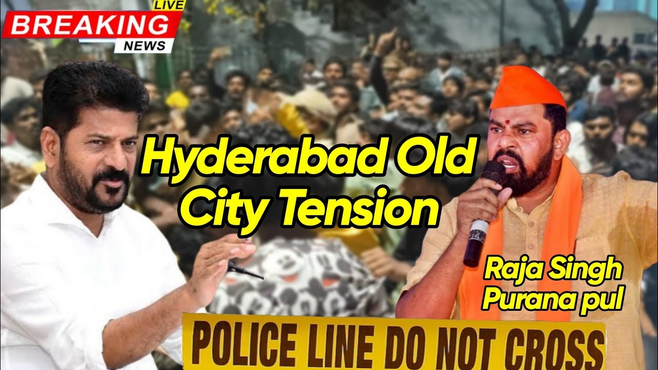 Tension at Puranapul | Raja Singh | Police Security Hyderabad Old City