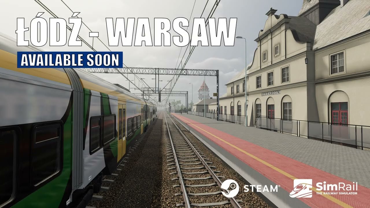 SimRail - The Railway Simulator: Ł&oacute;dź - Warsaw DLC | Trailer