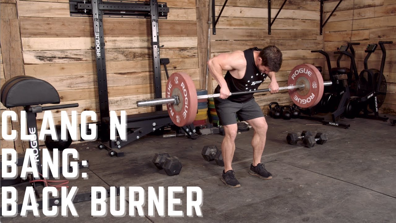 CLANG N BANG: BIG BACK BURNOUT!