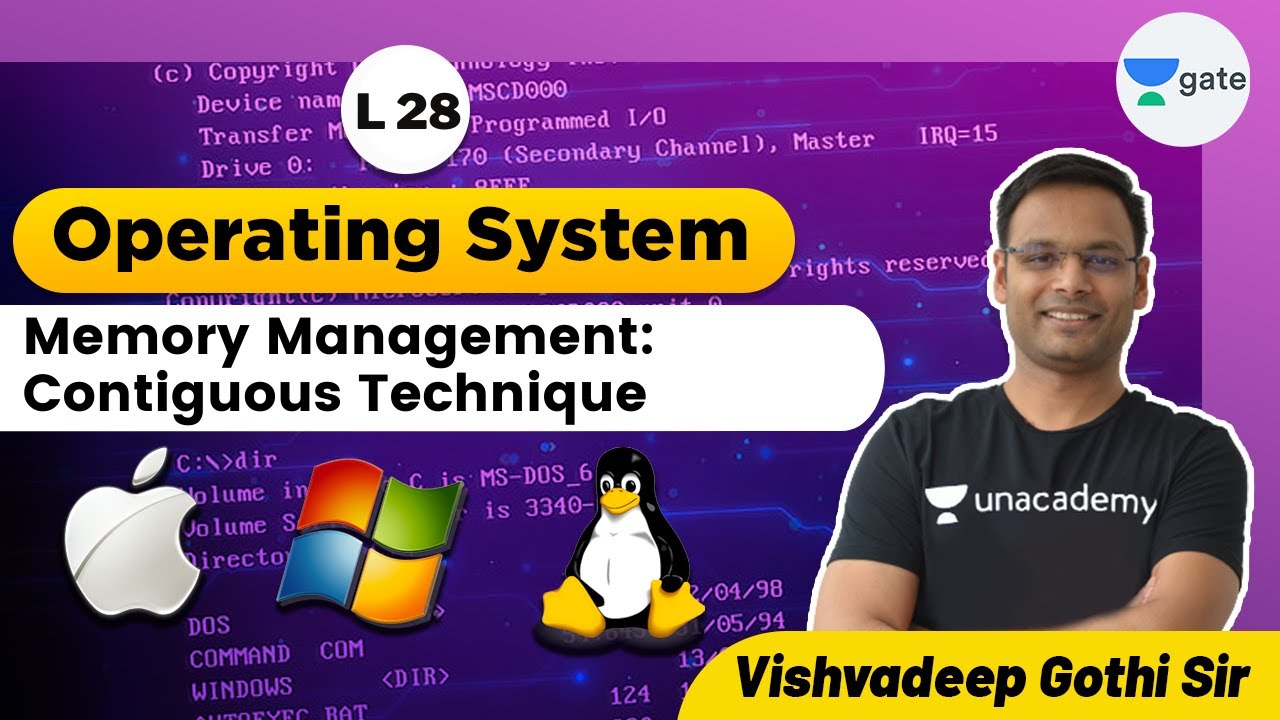 Memory Management: Contiguous Technique | L 28 | Operating System | GATE 2022 CSE #VishvadeepGothi
