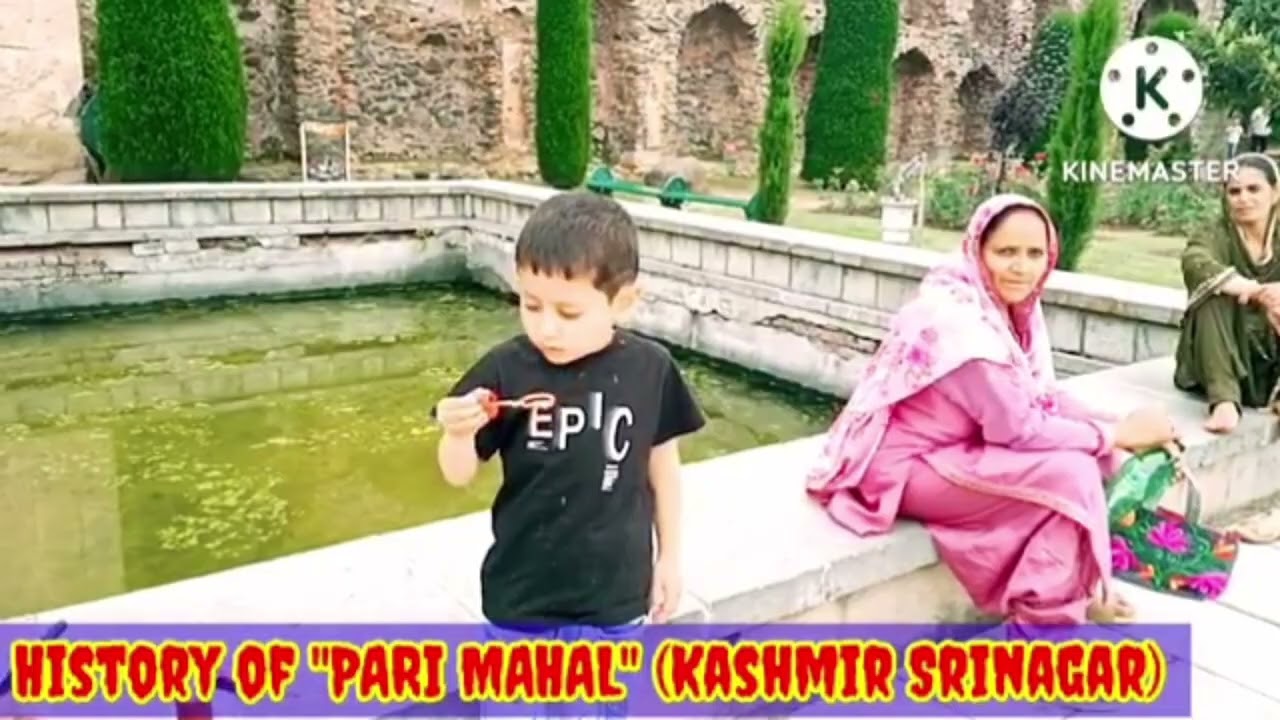 History of Parimahal, Kashmir/ Manzoor Ahmed 