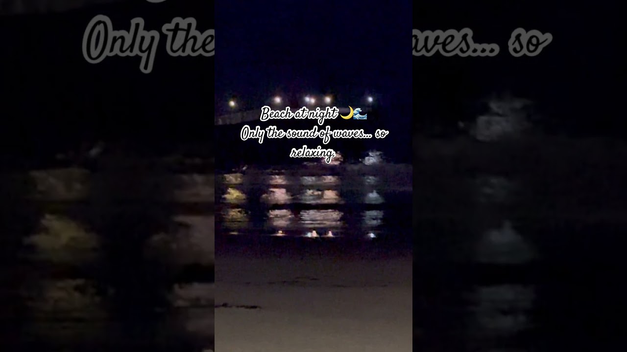 🌊Beach at Night 🌙 Relaxing Wave Sounds | Peaceful Ocean Ambience 