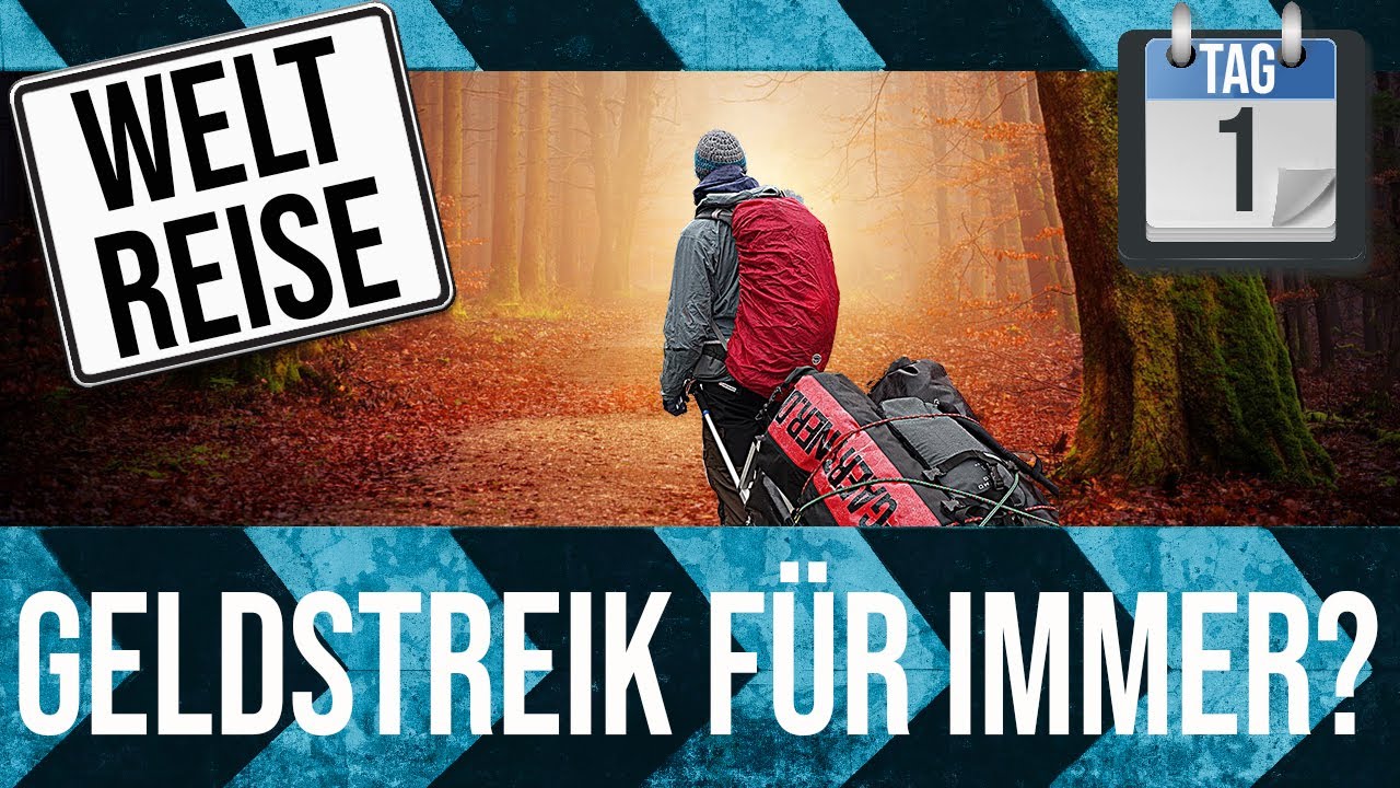 Podcast 10 Jahre Weltreise -  Tag 1 Aufbruch in ein neues Leben | Geldstreik f&uuml;r immer???