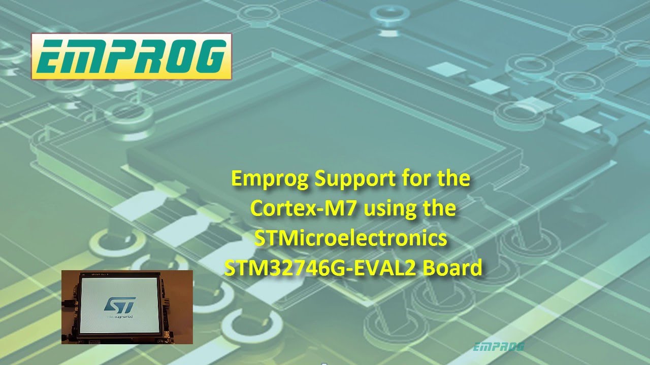 Emprog support for Cortex-M7 STM32746G EVAL2 board
