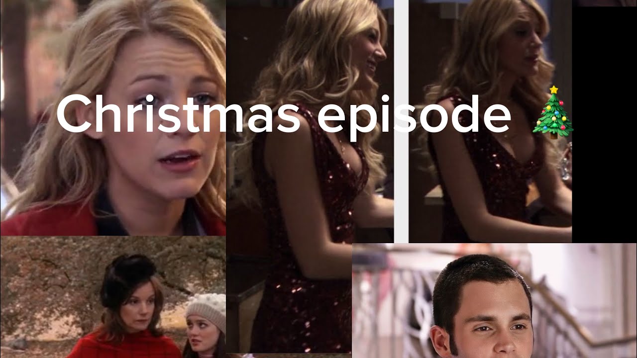 Gossip girl || Christmas episode 