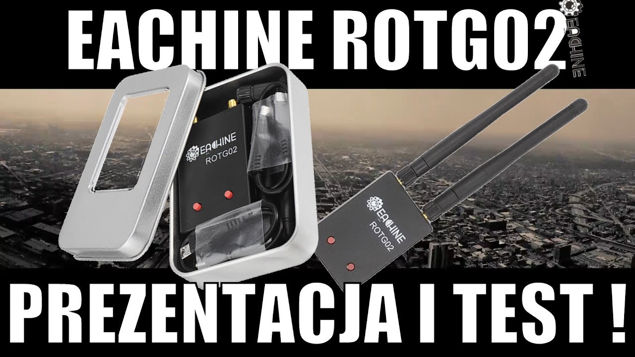 Eachine ROTG02 Odbiornik obrazu FPV dla urządzeń mobilnych, Unboxing i Testy !