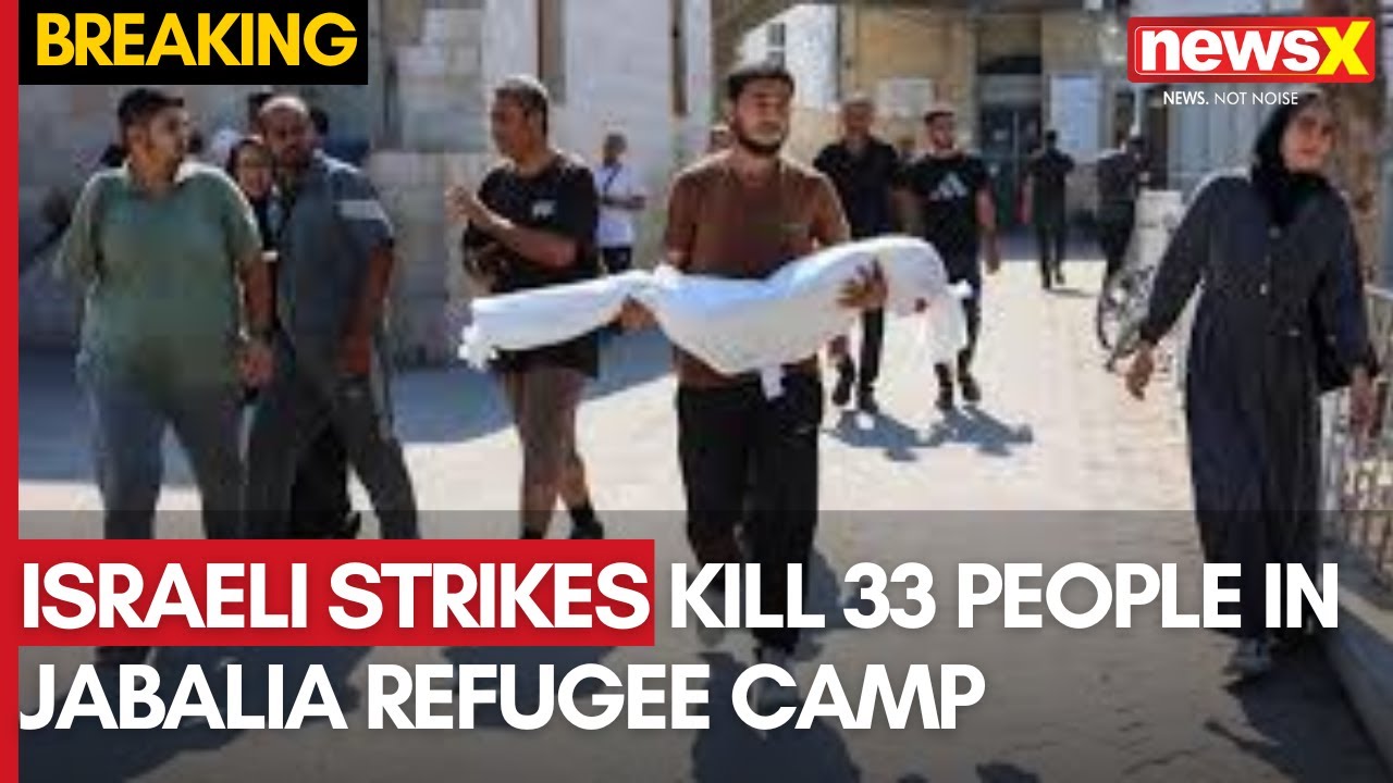 Israeli strikes kill 33 people in Jabalia refugee camp in Gaza | NewsX