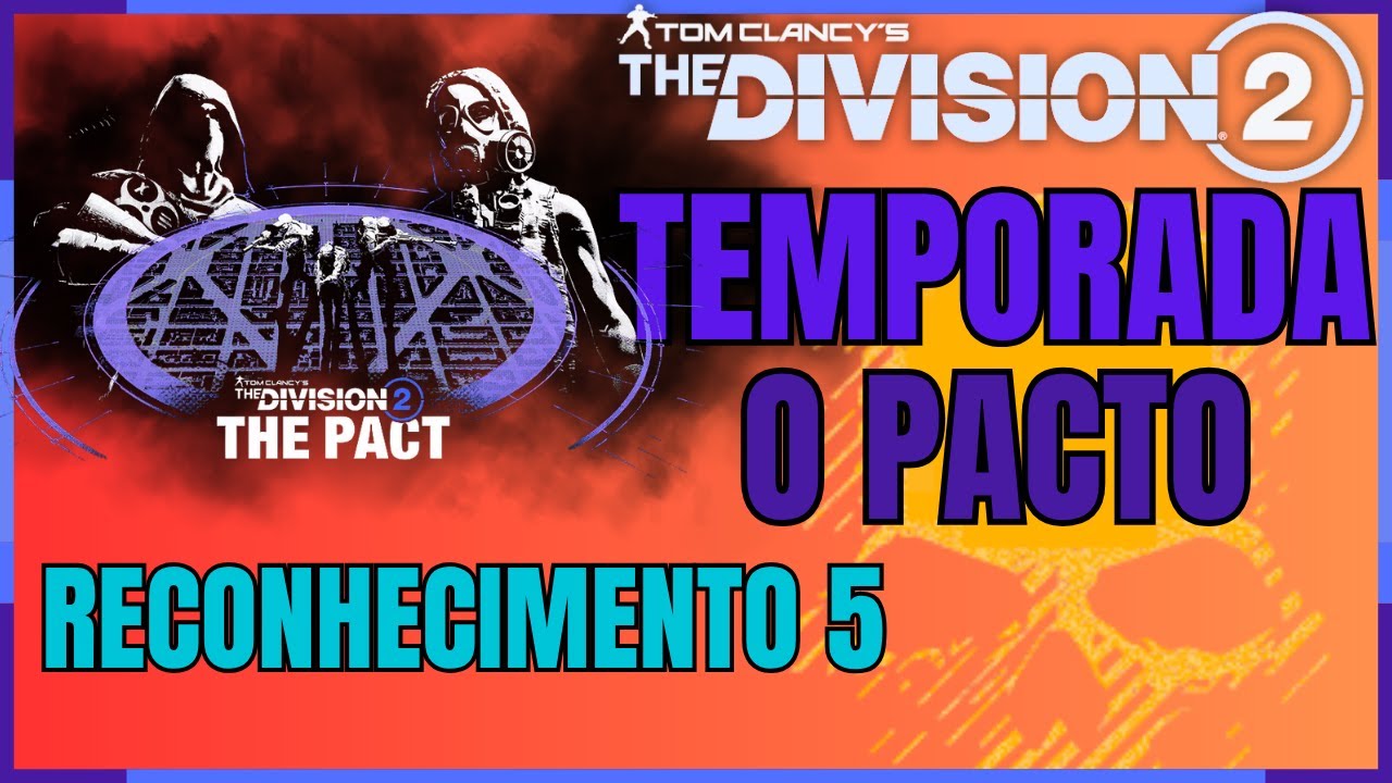 THE DIVISION 2 СЕЗОН 5 ЗАВЕТ ПРИЗНАНИЯ
