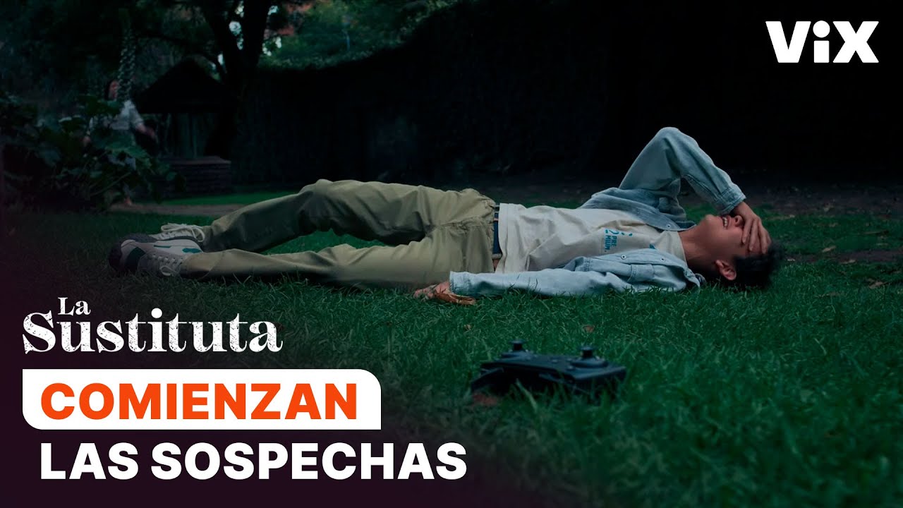 La Sustituta: Resumen de los cap&iacute;tulos 16 al 20 | ViX