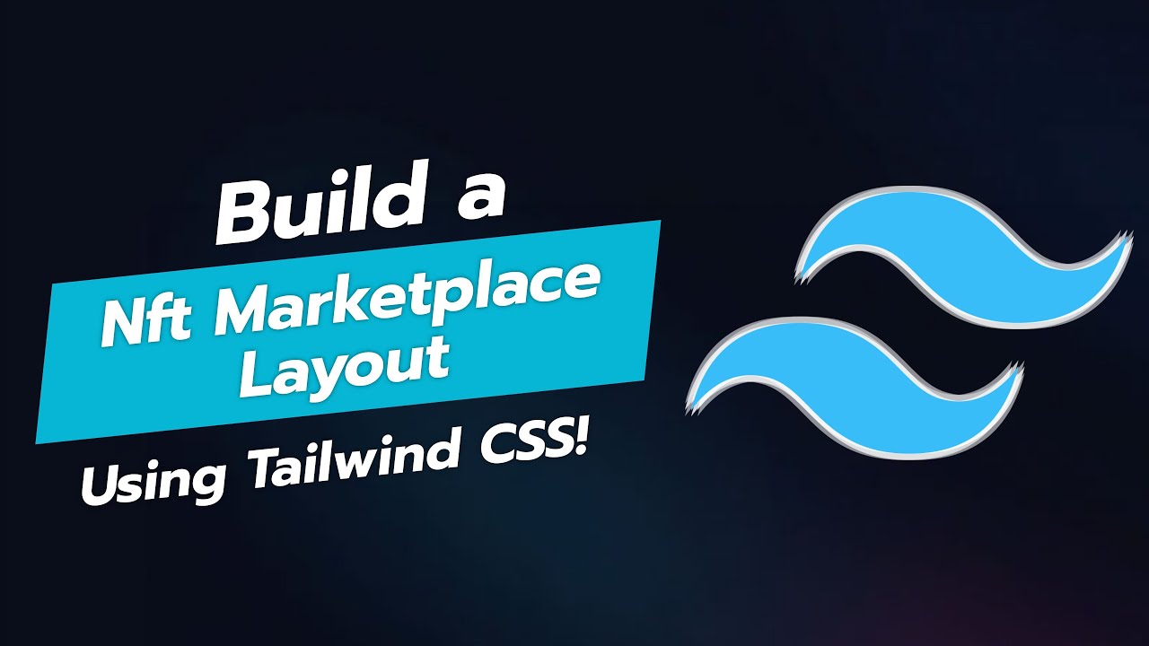🌟 BUILD AN NFT MARKETPLACE LAYOUT WITH TAILWIND CSS! 🎨