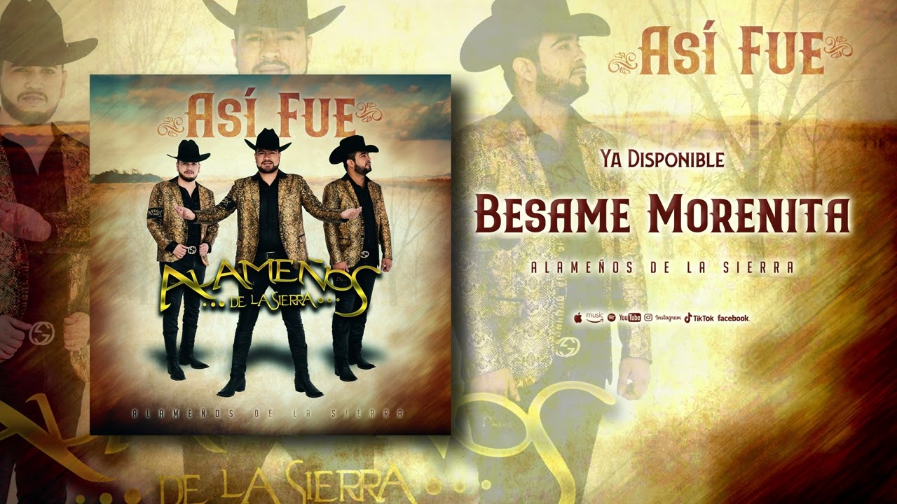 Los Alameños de la sierra - Besame Morenita / Album 2022