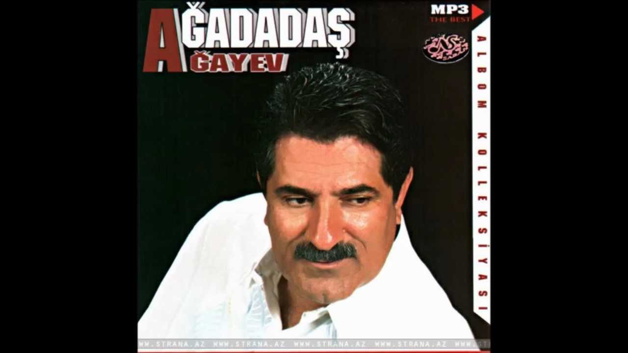 Ağadadaş Ağayev Seven Könül (1986)