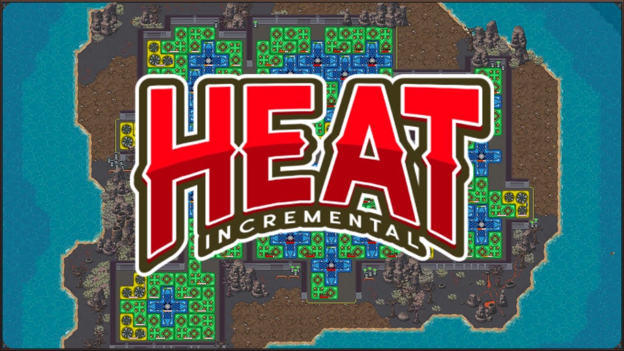 Heat Incremental Gameplay