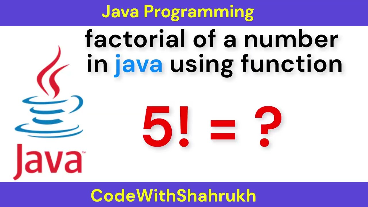 factorial of a number in java using function. #java
