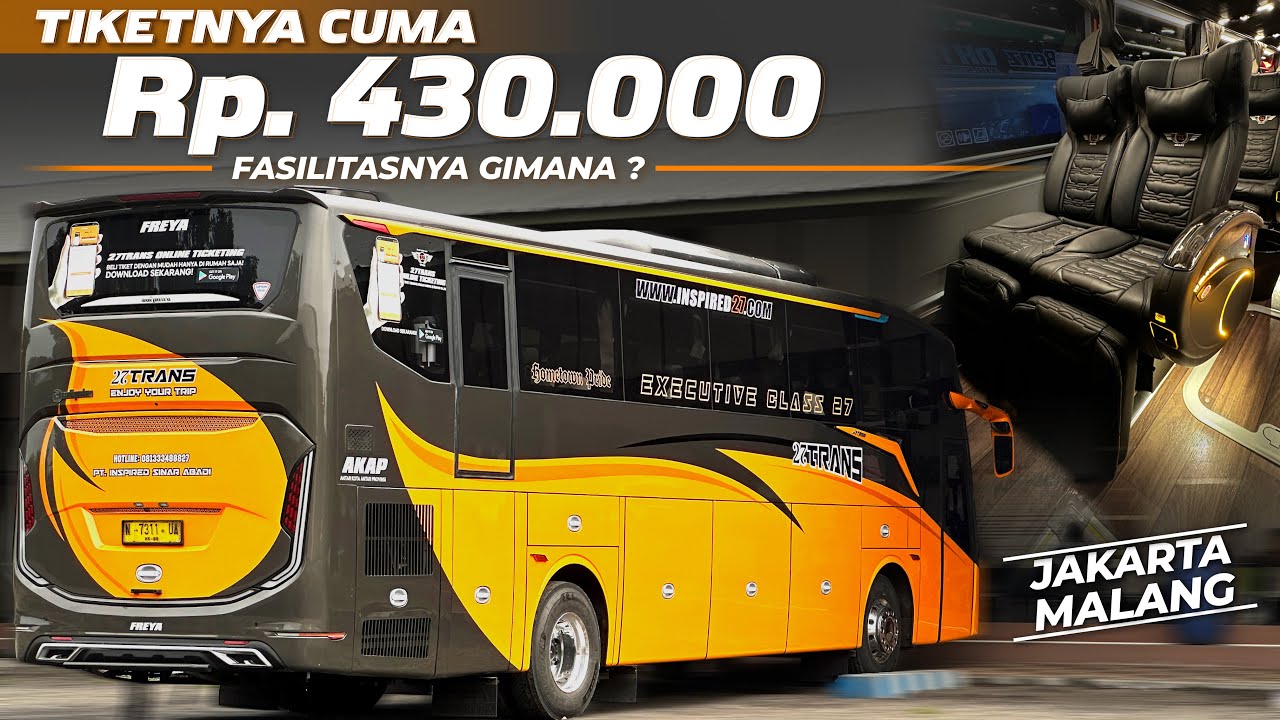 27 TRANS BERANGKAT PAGI PAKAI BUS TERBARU😍Trip Jakarta - Malang with 27 Trans Freya