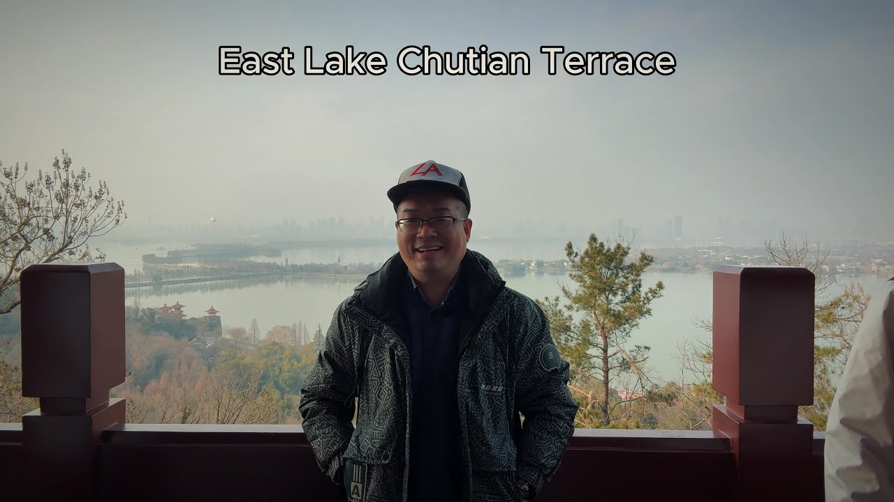 Wuhan East Lake - Climbing to Chutian Terrace，武汉东湖登楚天台