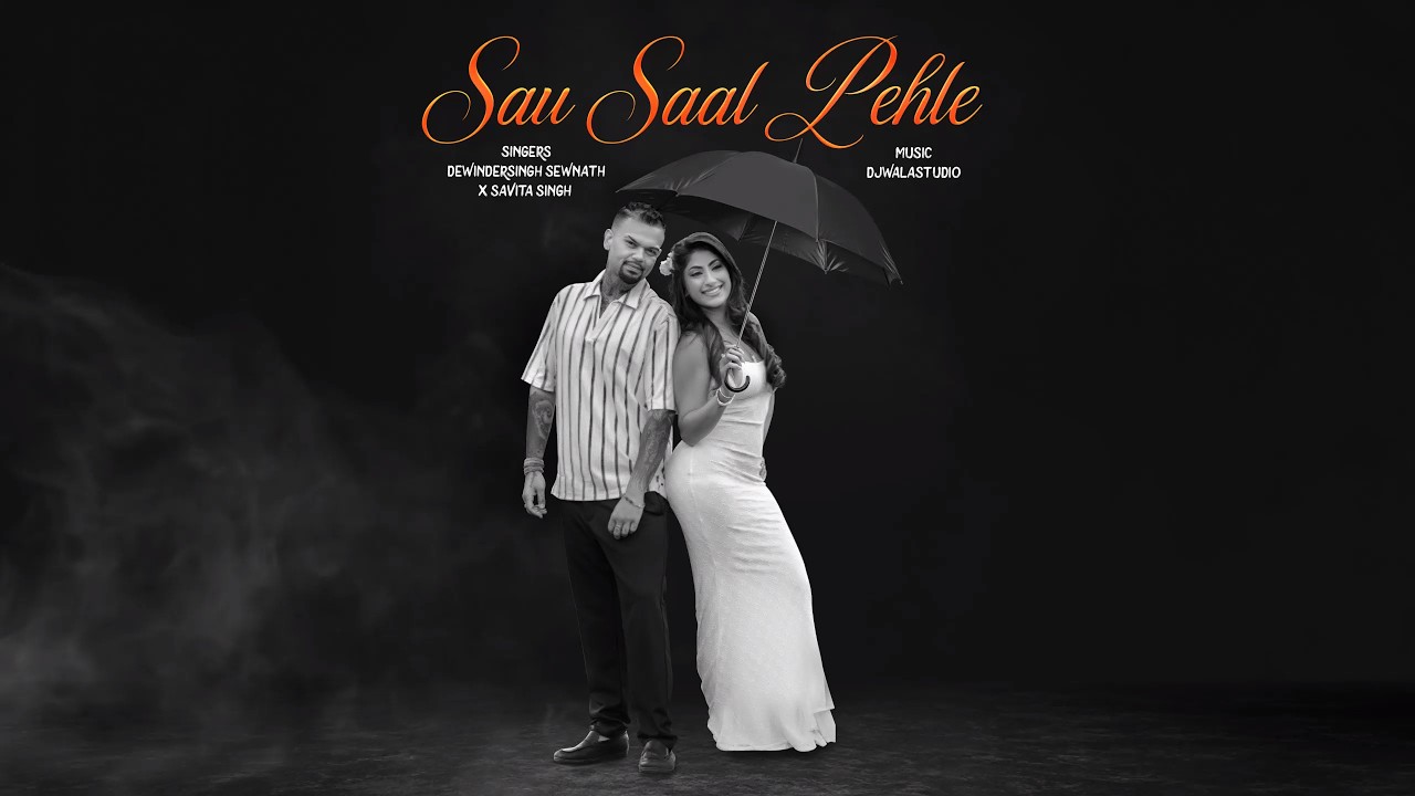 Dewindersingh Sewnath X Savita Singh - Sau Saal Pehle (2026 Bollywood Cover)