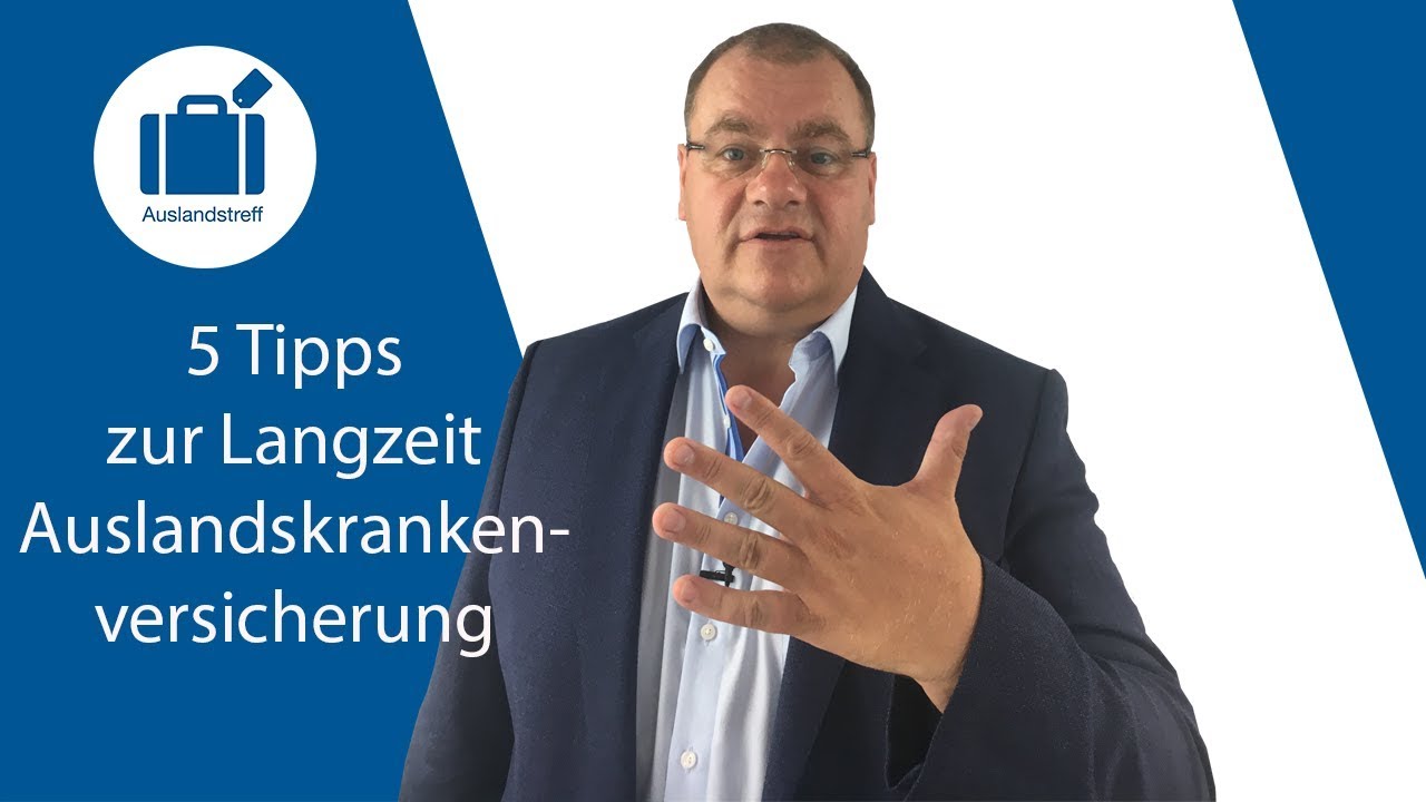 5 Tipps, für die langfristige Auslandskrankenversicherung