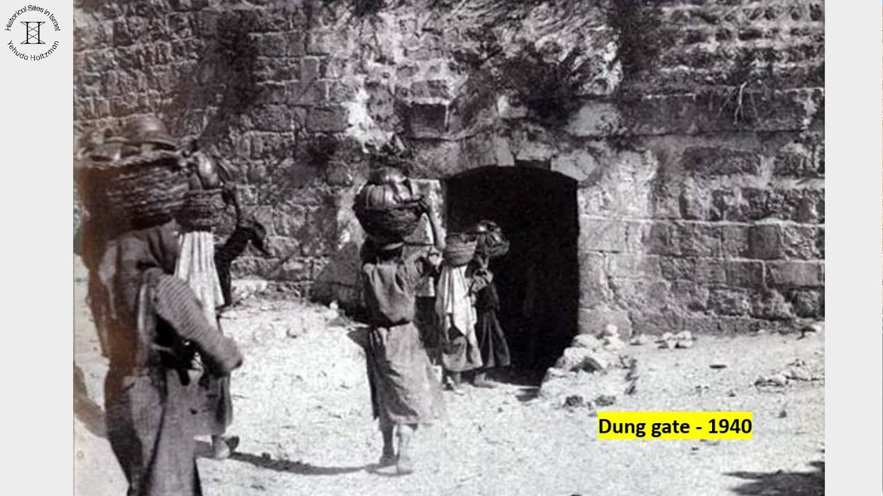 Dung Gate - Jerusalem
