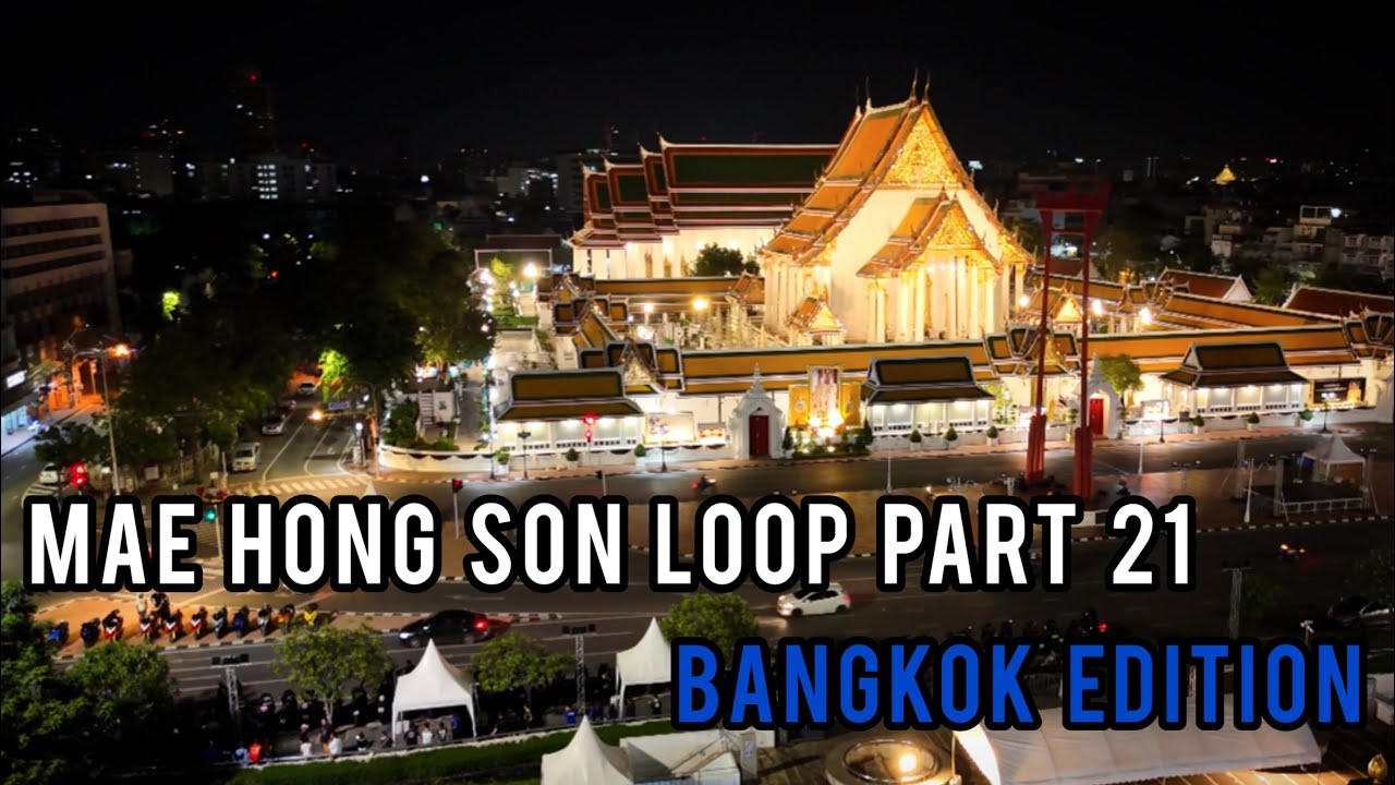 Mae Hong Son Loop Xseries Racing Part 21 🏴‍☠️ BANGKOK EDITION 💙 