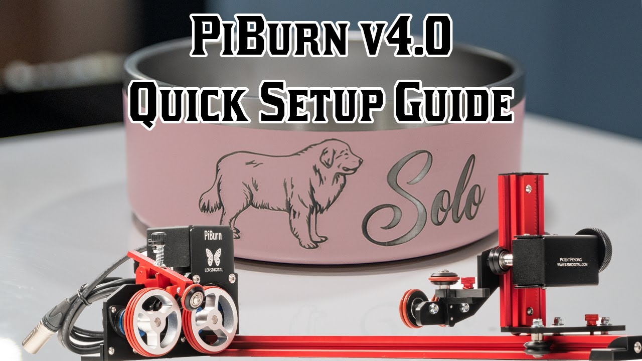 PiBurn v4.0 Quick setup guide rotary attachment setup and engraving Dog Bowl