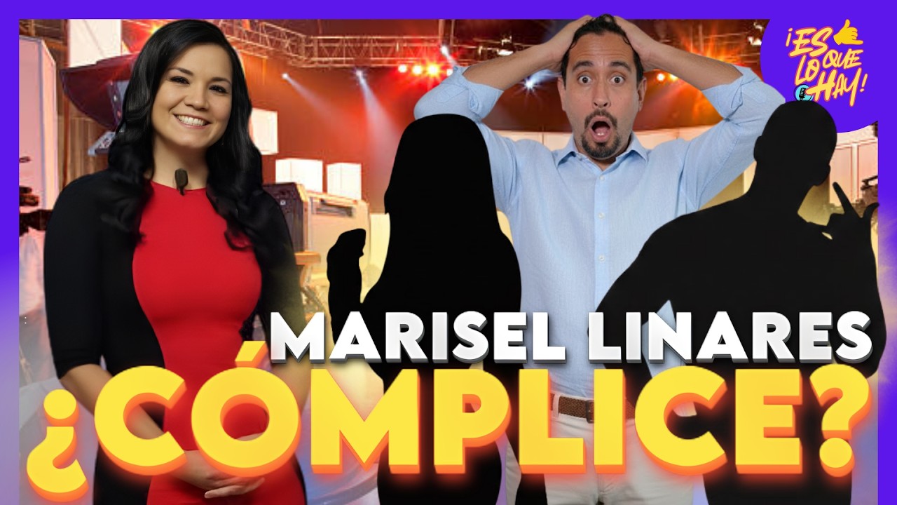 MARISEL LINARES ¿CÓMPLICE? | ES LO QUE HAY