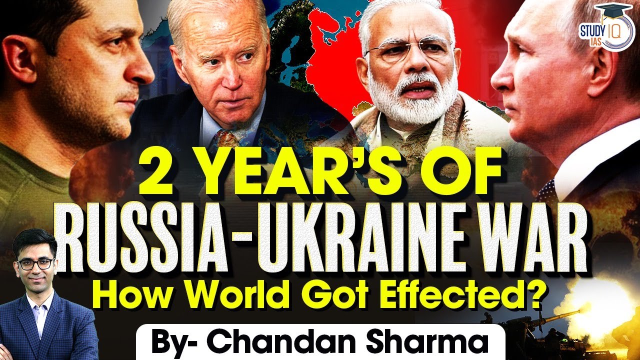 How Russia-Ukraine War has Changed the World? | Putin & Zelensky | UPSC GS2