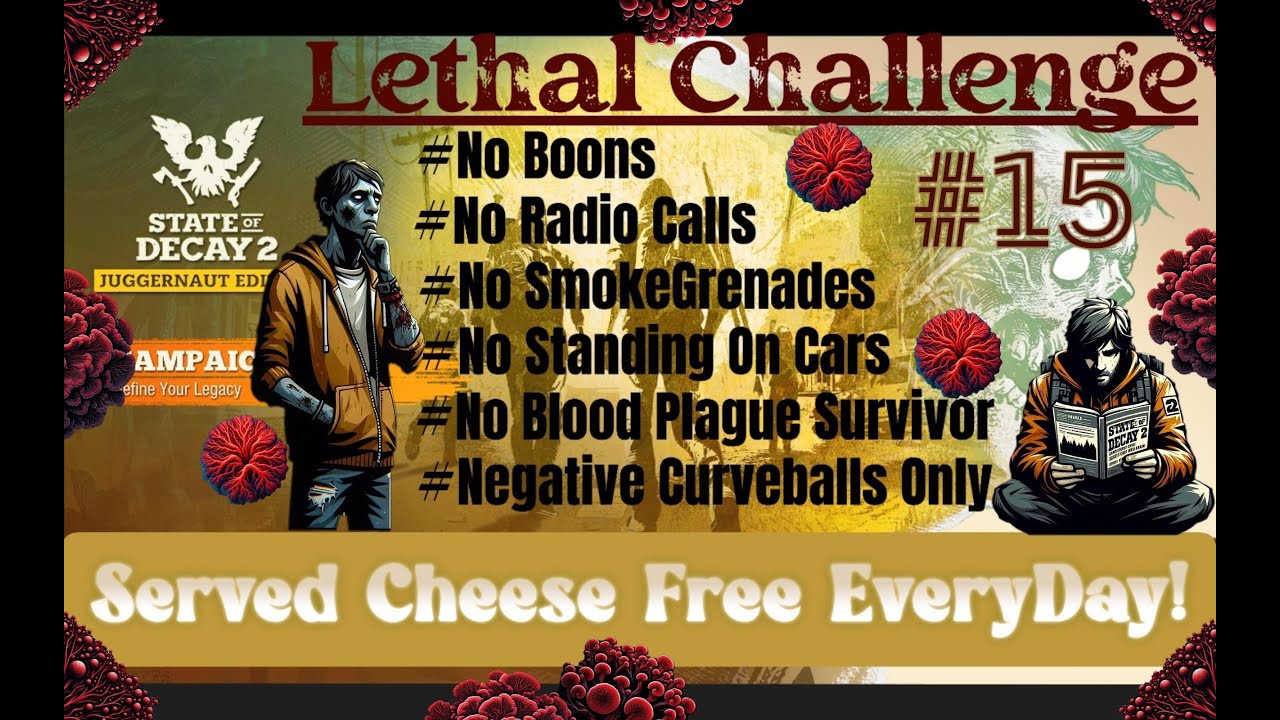 Lethal Zone Challenge #15! State Of Decay 2. How to/ walkthrough vibes.