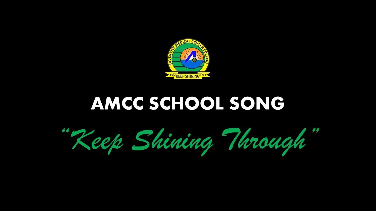 AMCC - Adventist Medical Center College School Song Lyrics