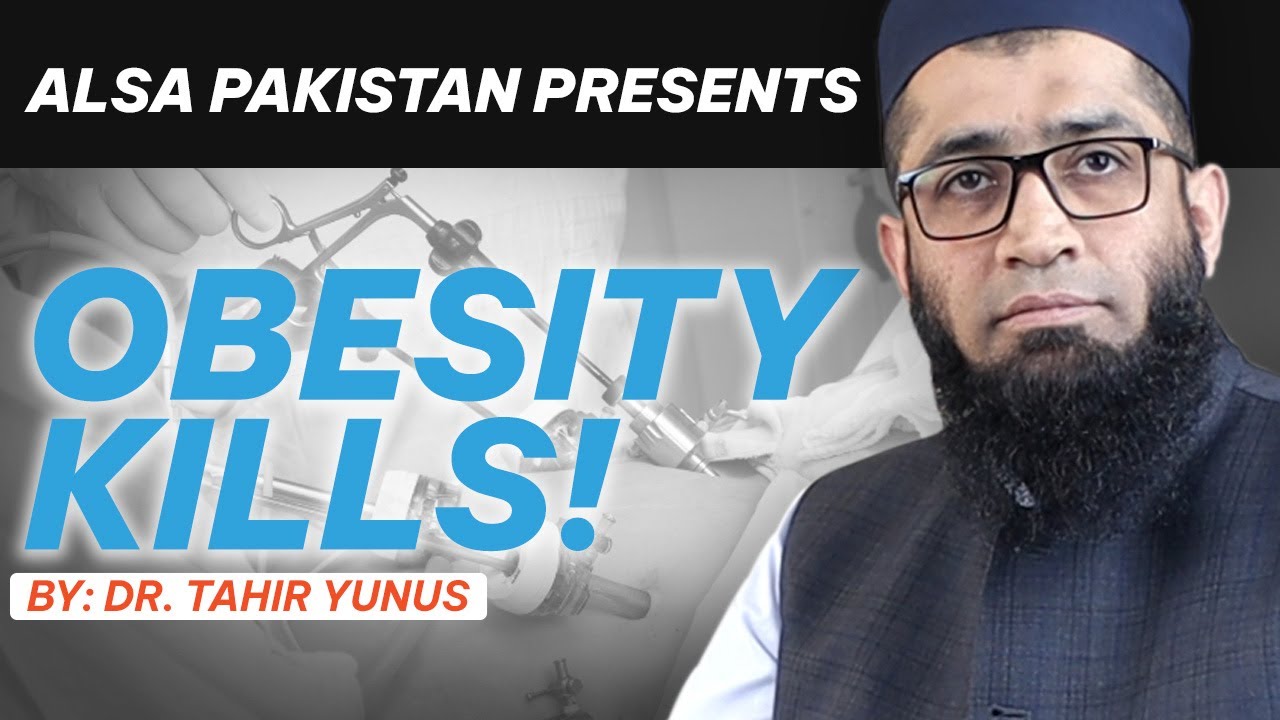 How Obesity Is Slowly Killing You Explained By Dr. Tahir Yunus Bariatric Surgeon