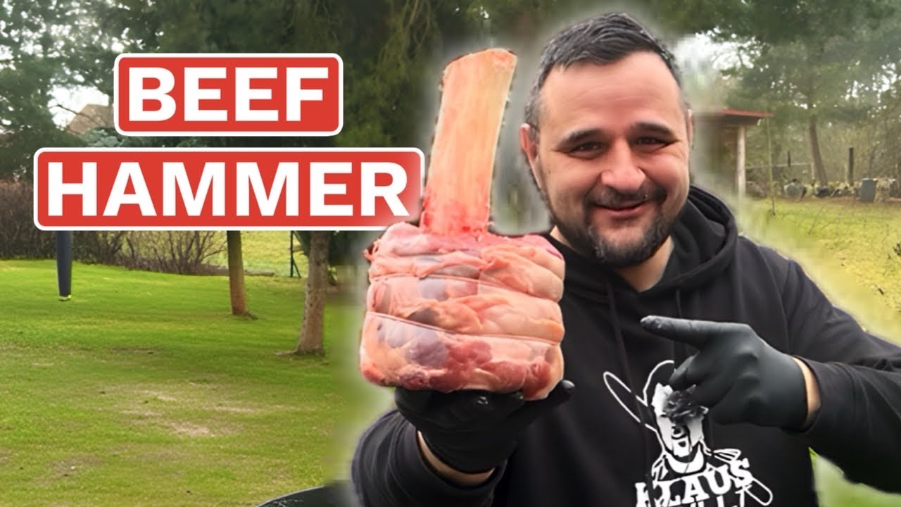XXL BEEFHAMMER GRILLEN --- Klaus grillt
