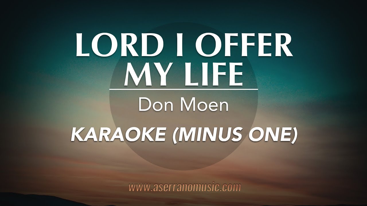 Lord I Offer My Life | Karaoke Minus One (Good Quality)