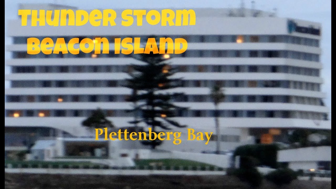 Beacon Island Thunderstorm: Plettebberg Bay Lightning Storm