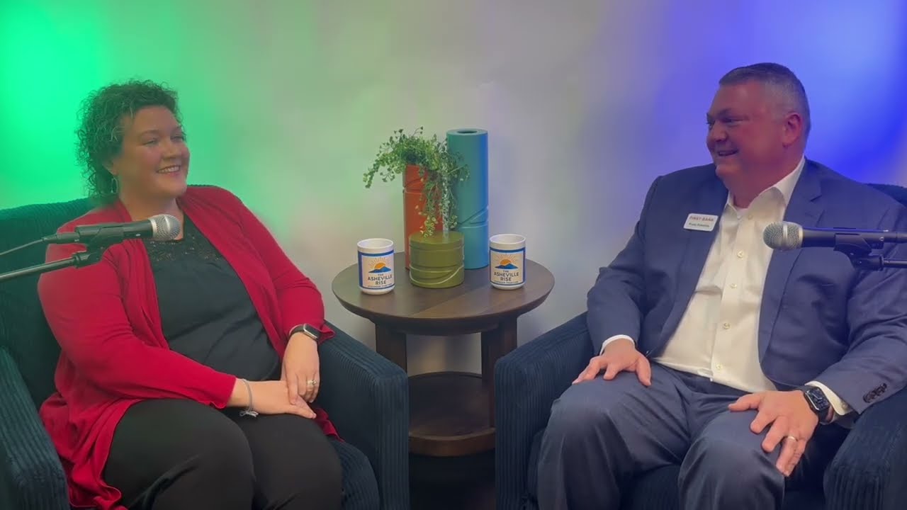 The Asheville Rise - Stronger Together: First Bank - Episode 15