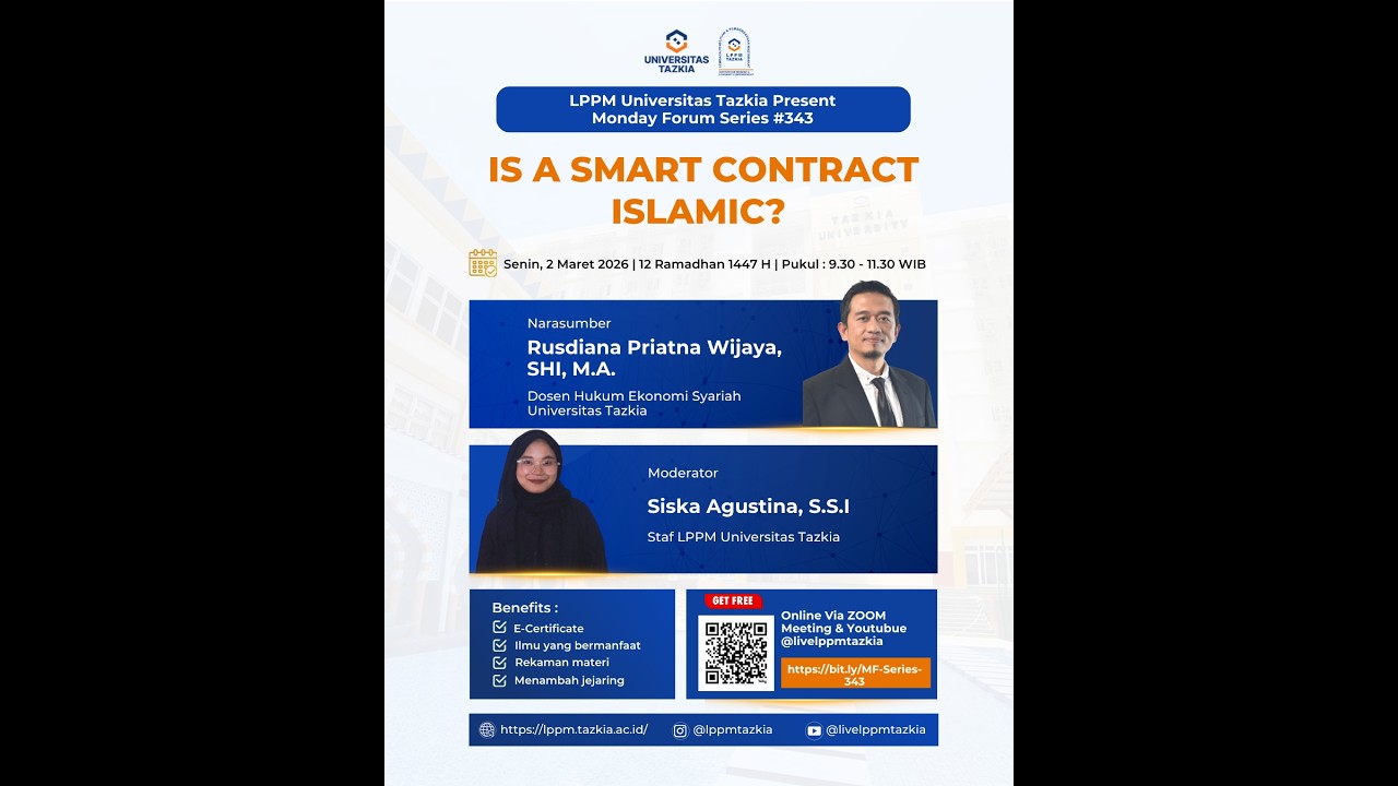 Monday Forum Series 343 | “Is A Smart Contract Islamic?”