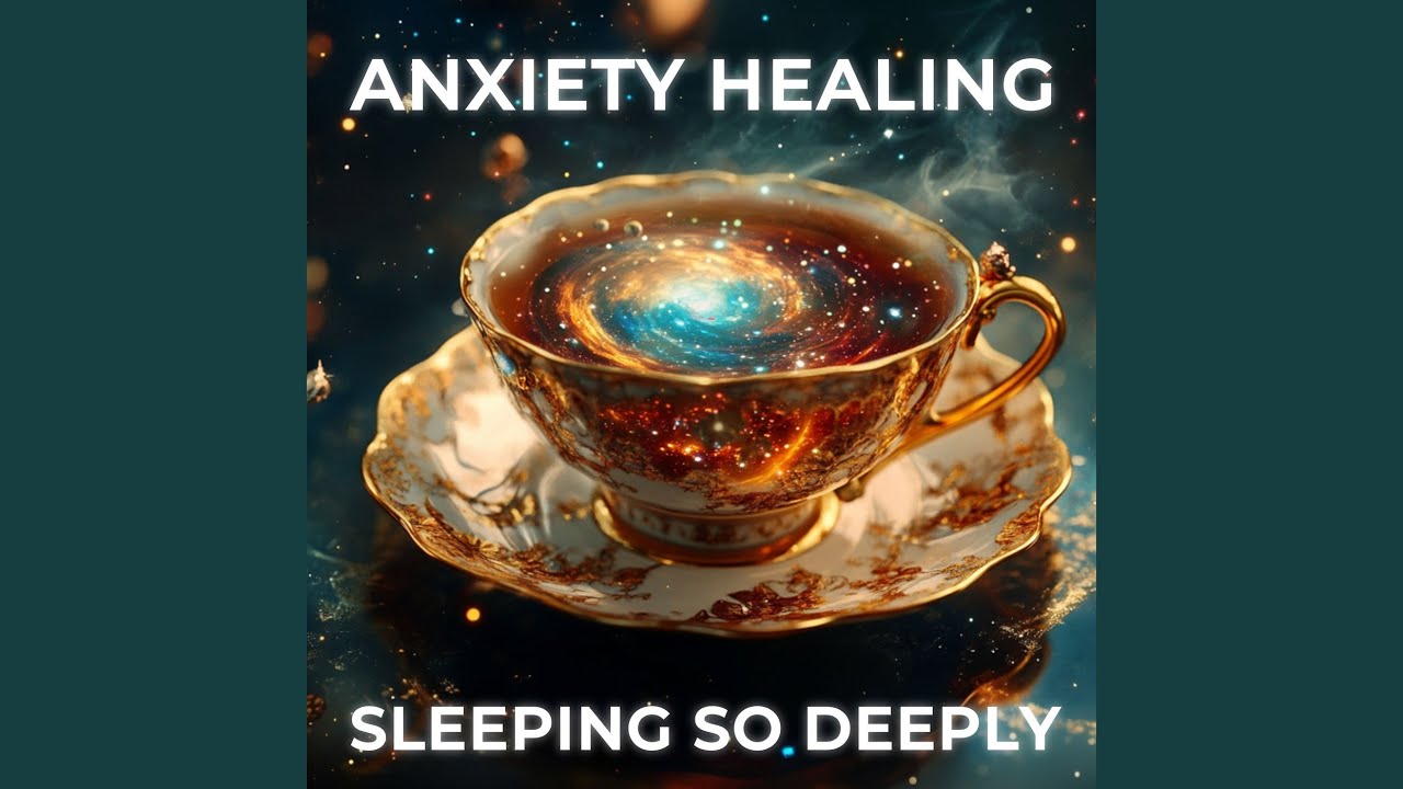 Anxiety Healing Sleeping so Deeply
