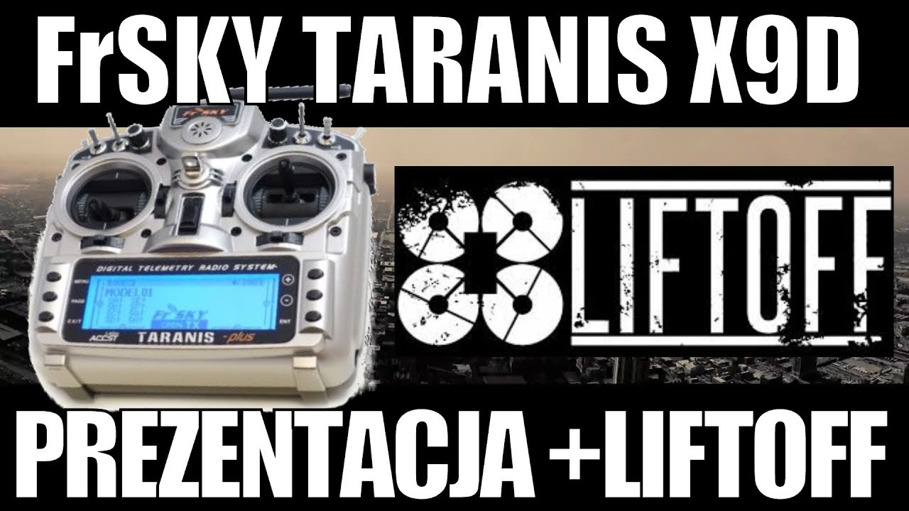 Aparatura FrSKY TARANIS X9D plus Unboxing Recenzja + Gameplay w Liftoff