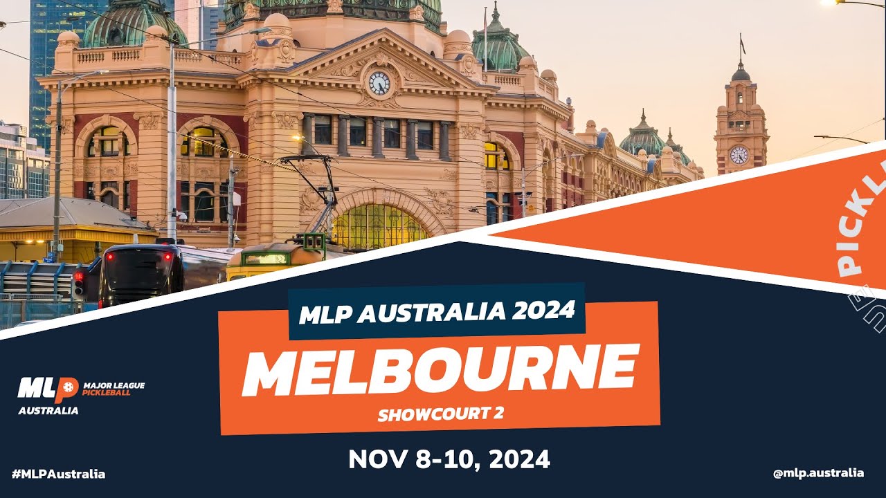 MLP Australia: Melbourne Championships - Round Two and Qtr Finals (Day 2, Showcourt 2)